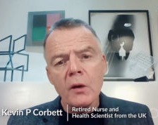 Dr Kevin P Corbett, Registered Nurse & Health Scientist, UK